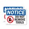 Signmission Do Not Remove Tools Sign With Symbol, 5 in W x Rectangle, Vinyl Decal OS-2PACK-NS-D-35-L-11353 - alternate 1